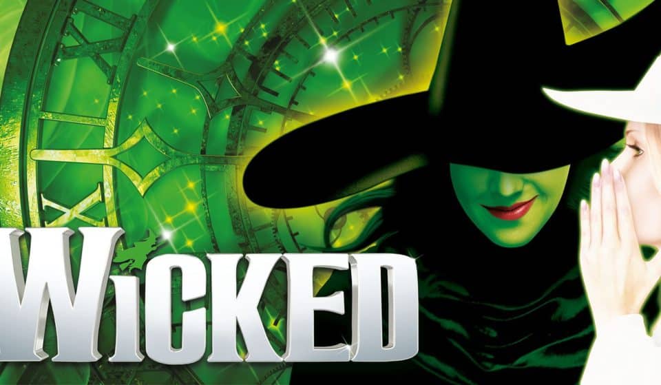 The Popular West End And Broadway Musical Wicked Is Flying Back To Birmingham In 2024